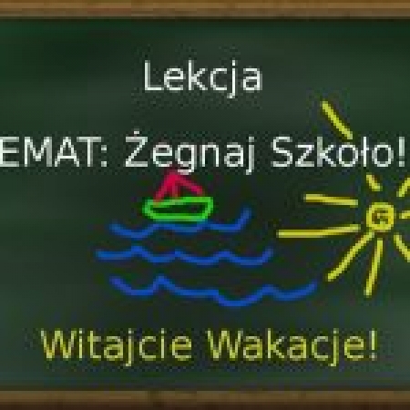 Życzenia Dolnośląskiego Kuratora Oświaty z okazji zakończenia zajęć dydaktyczno-...