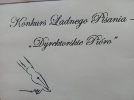 Konkurs Ładnego Pisania -  ''Dyrektorskie Pióro''