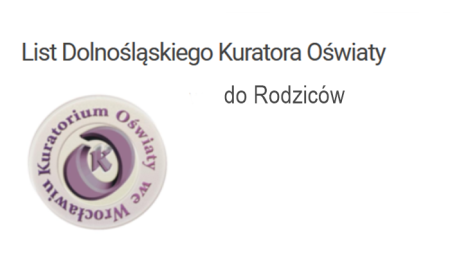 LIST DOLNOŚLĄSKIEGO KURATORA OŚWIATY DO RODZICÓW. 