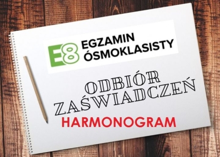 EGZAMIN ÓSMOKLASISTY - ZAŚWIADCZENIA - TERMINY