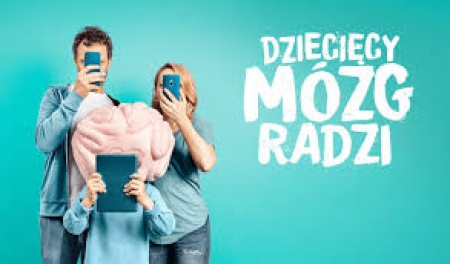 Zadbaj o dziecięcy mózg- wprowadź domowe zasady ekranowe!