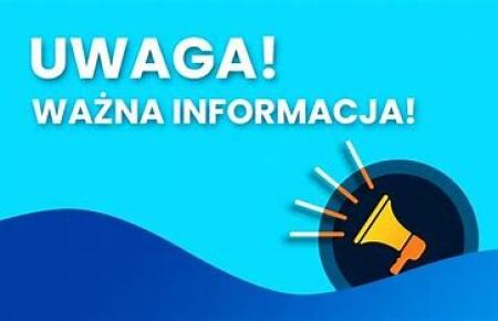 WAŻNA INFORMACJA!! 